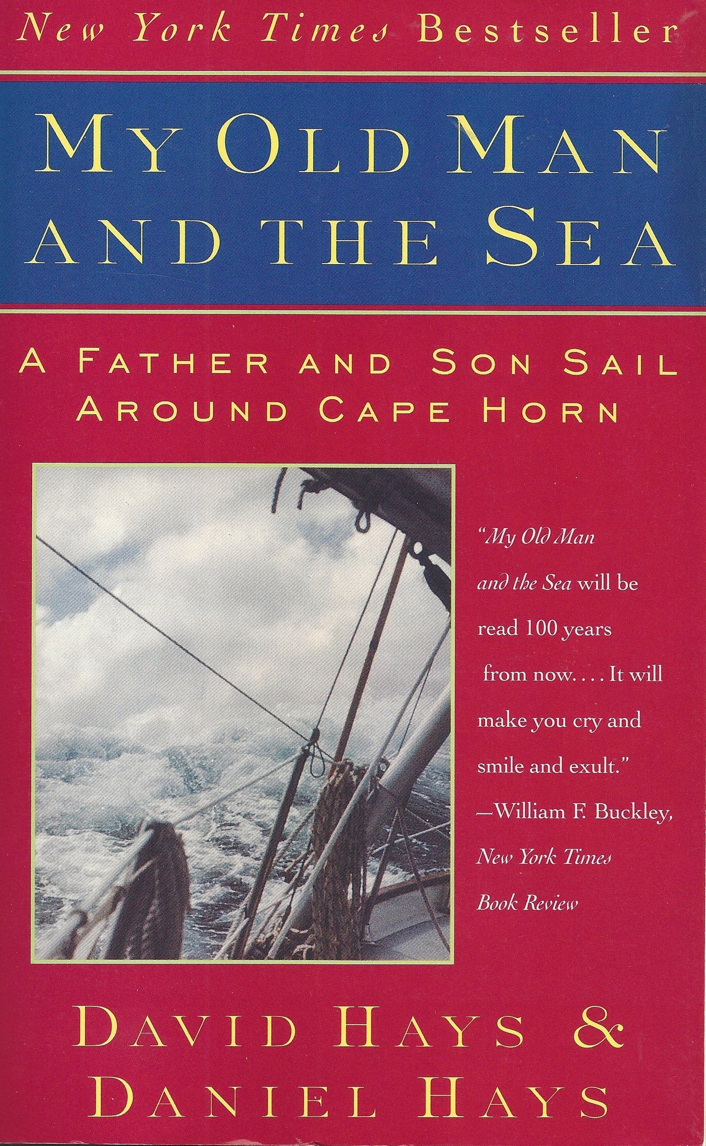 My Old Man and the Sea: A Father and Son Sail Around Cape Horn