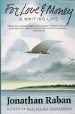 For Love and Money: A Writing Life