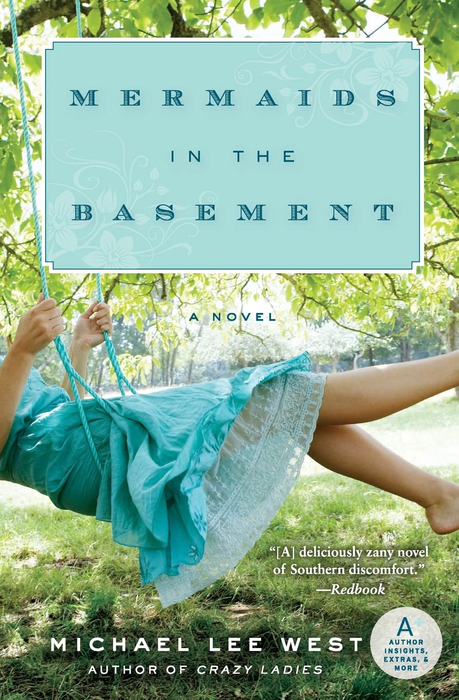 Mermaids in the Basement: A Novel of Grief, Betrayal, and the Unbreakable Bond of Mothers and Daughters