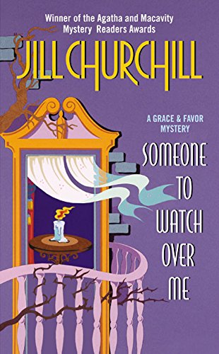 Someone to Watch Over Me (Grace & Favor Mysteries, No. 3) - 7896