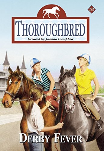 Derby Fever (Thoroughbred #53)