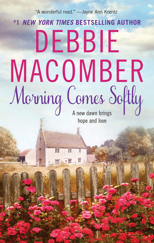 Morning Comes Softly (Avon Romance) - 306