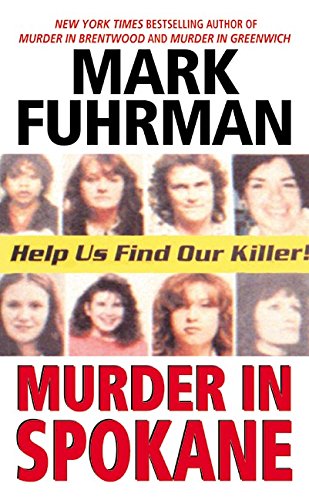 Murder In Spokane: Catching a Serial Killer