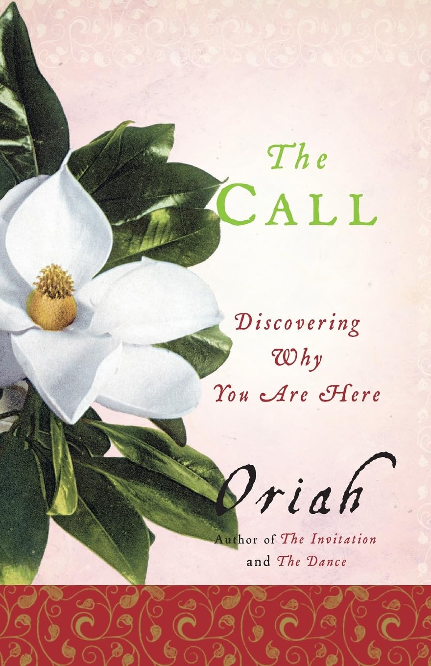 The Call: Discovering Why You Are Here – A Guide to Sacred Presence, Purpose, and Conscious Living