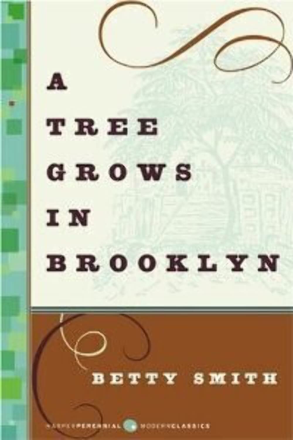 A Tree Grows in Brooklyn (Harper Perennial Deluxe Editions) - 6642