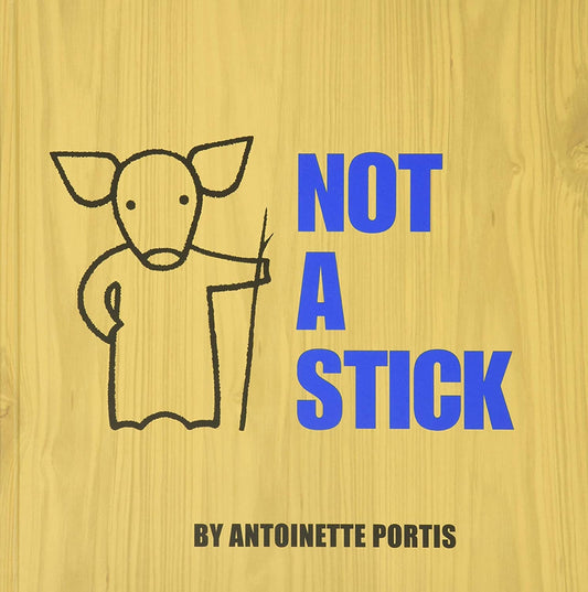Not a Stick (Not a Box)