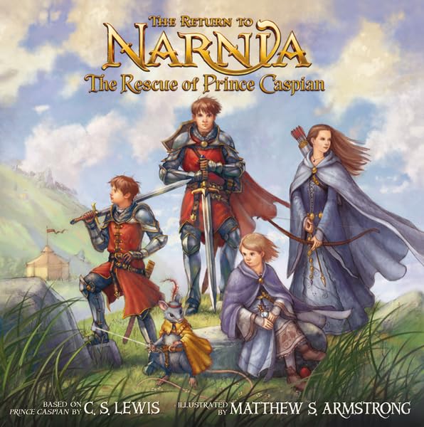 The Return to Narnia: The Rescue of Prince Caspian