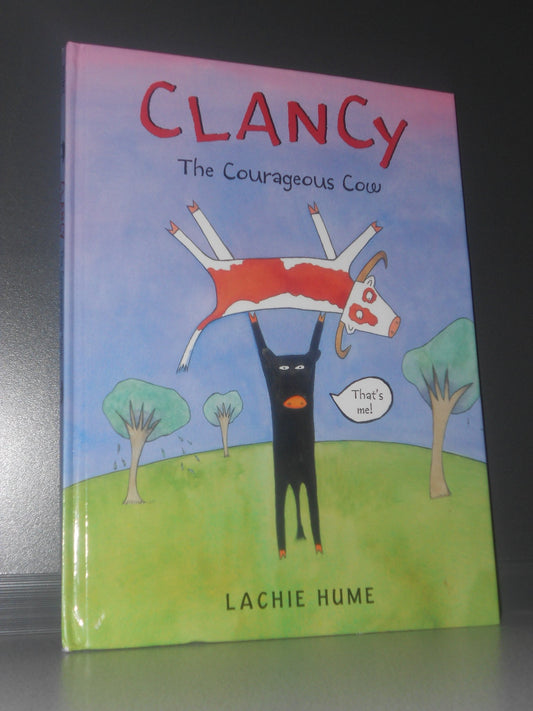 Clancy the Courageous Cow