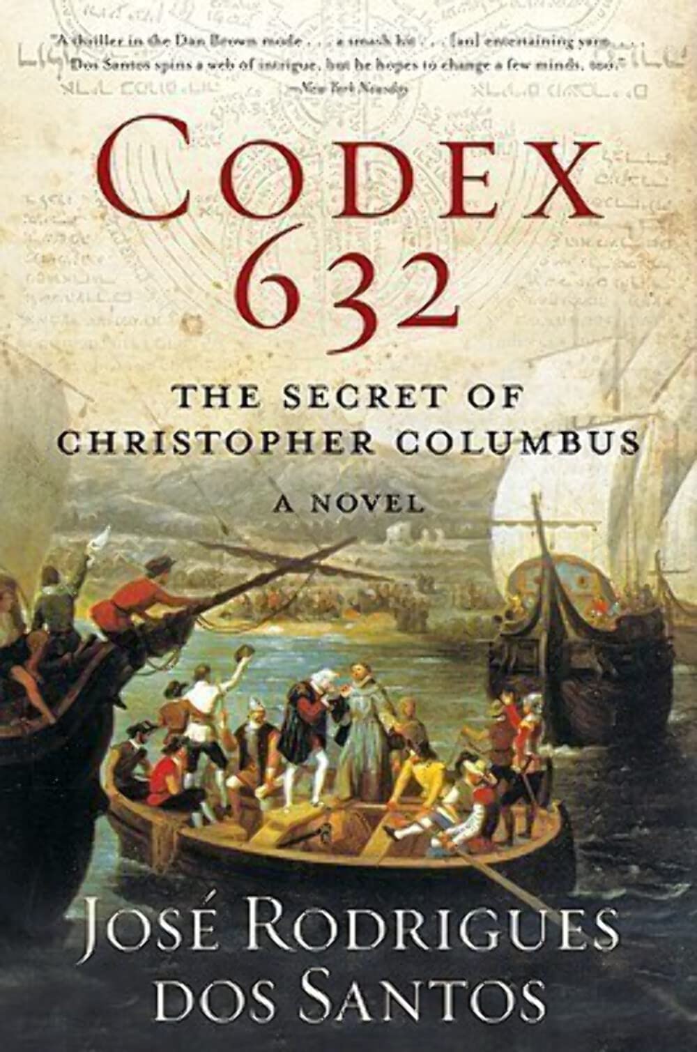 Codex 632: The Secret Identity of Christopher Columbus: A Novel