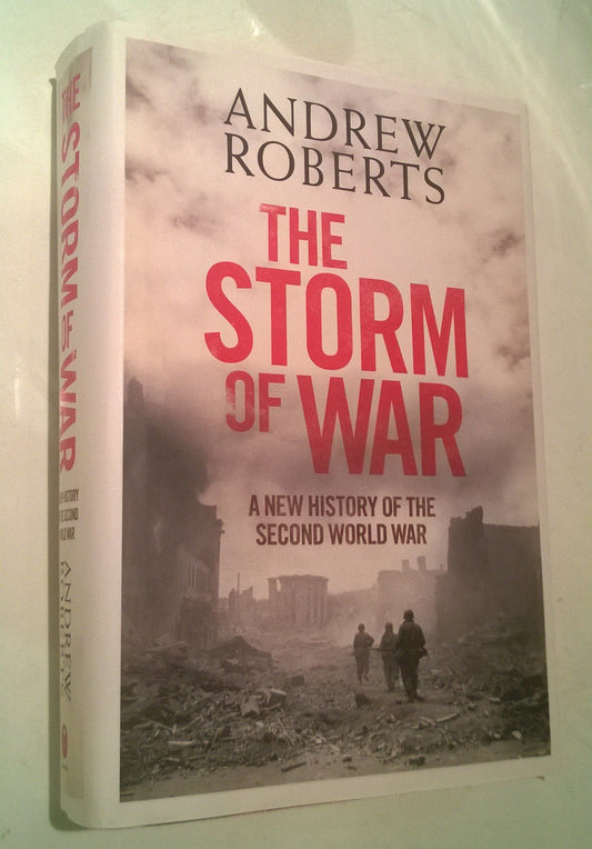 The Storm of War: A New History of the Second World War - 9973