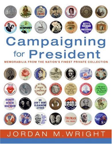 Campaigning for President - Political Memorabilia From the Nation's Finest Private Collection - 4640
