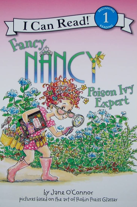 Fancy Nancy: Poison Ivy Expert (I Can Read Level 1) - 1670