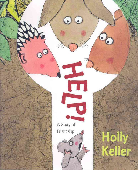 Help!: A Story of Friendship