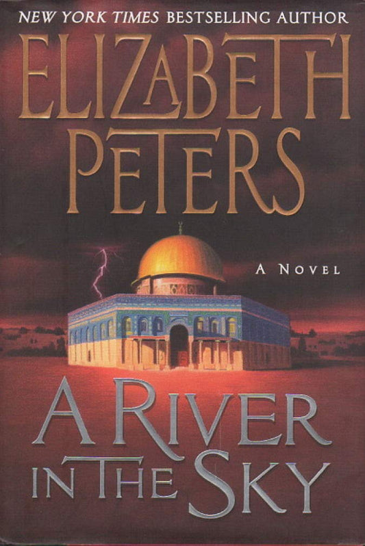 A River in the Sky: A Novel (Amelia Peabody Mysteries)