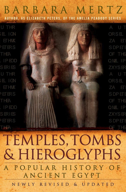 Temples, Tombs, and Hieroglyphs: A Popular History of Ancient Egypt - 5460