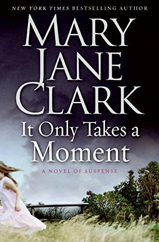 It Only Takes a Moment (Key News Thrillers, 11)