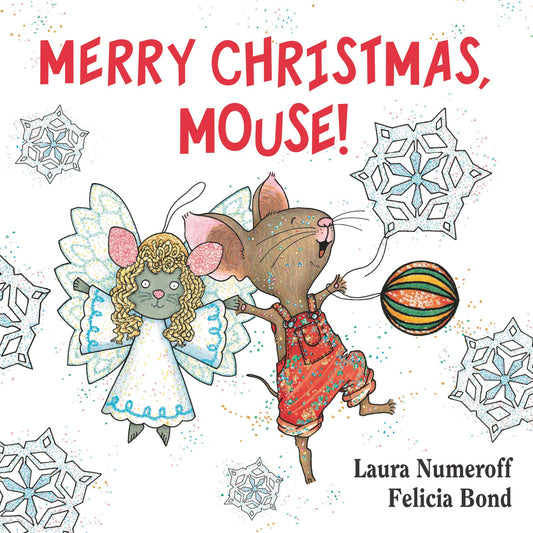 Merry Christmas, Mouse!: A Christmas Holiday Book for Kids (If You Give...) - 6648