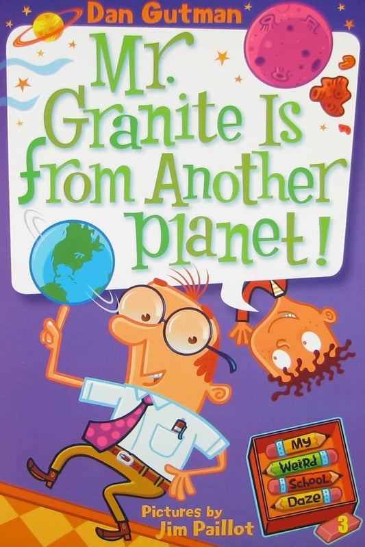 My Weird School Daze #3: Mr. Granite Is from Another Planet! - 6219