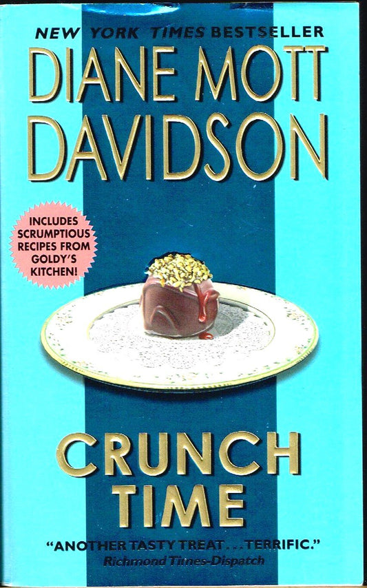 Crunch Time: A Novel of Suspense (Goldy Schulz)
