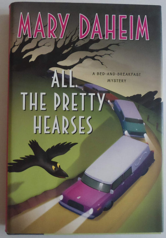 All the Pretty Hearses: A Bed-and-Breakfast Mystery (Bed-and-Breakfast Mysteries, 26)