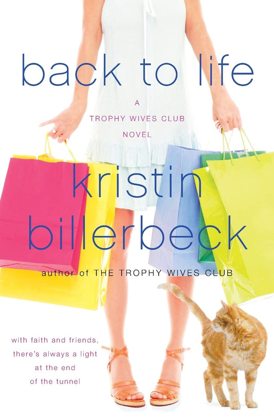 Back to Life (The Trophy Wives Club, Book 2)