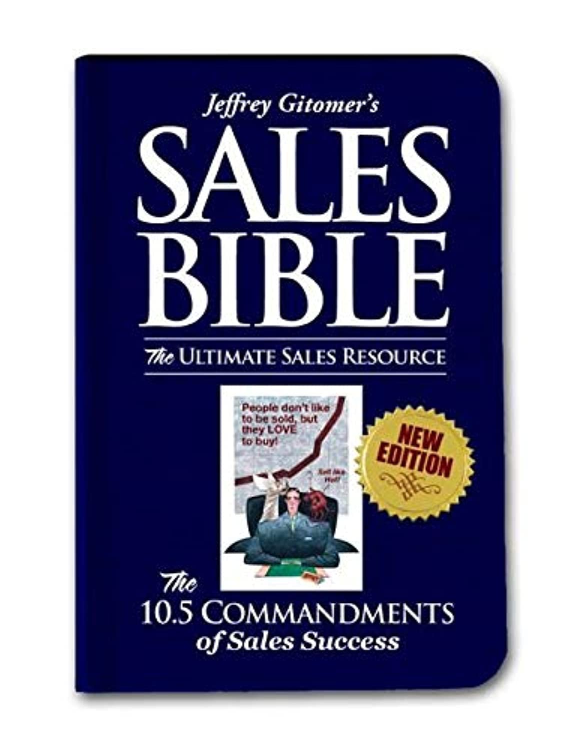 The Sales Bible: The Ultimate Sales Resource, New Edition