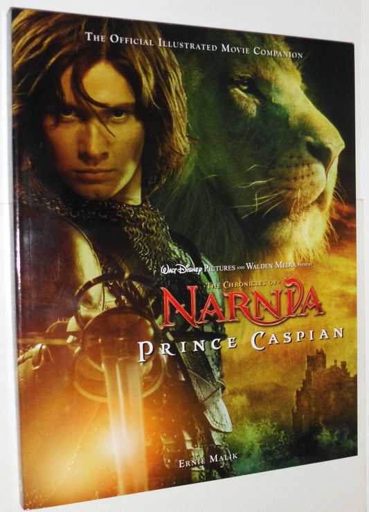 The Chronicles of Narnia: Prince Caspian: The Official Illustrated Movie Companion