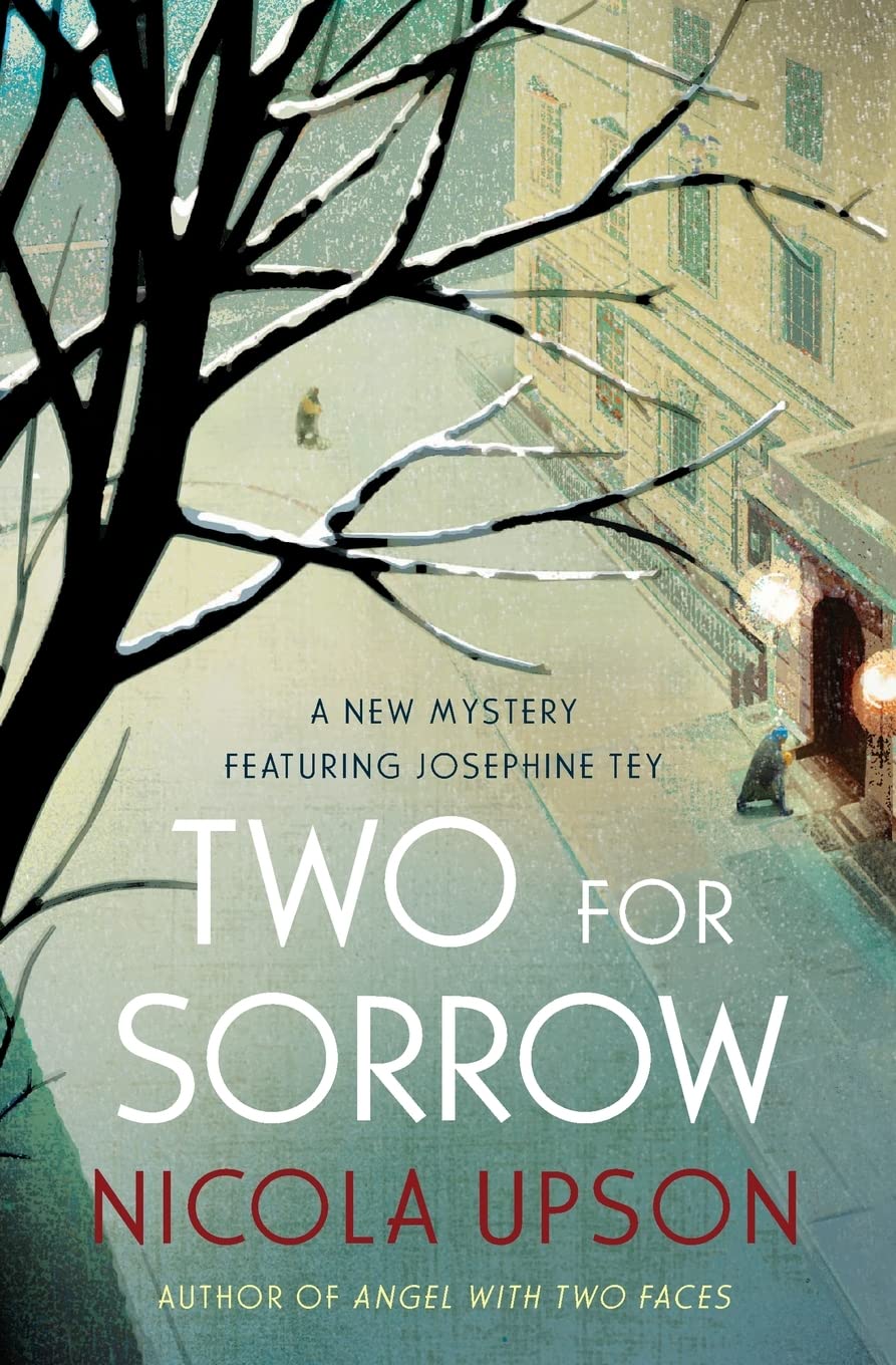 Two for Sorrow: A New Mystery Featuring Josephine Tey (Josephine Tey Mysteries, 3) - 8072