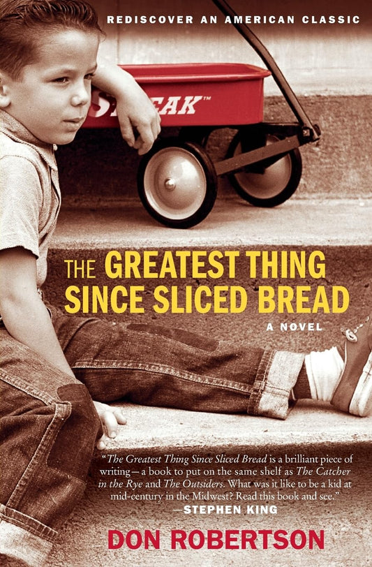 The Greatest Thing Since Sliced Bread: A Beloved Coming-of-Age Story of Courage in 1944 Cleveland
