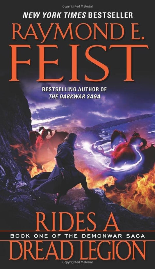 Rides a Dread Legion: A Magician's Quest to Unite Bitter Foes and Former Lovers Against Demon Hordes and Annihilation (Demonwar Saga, 1)