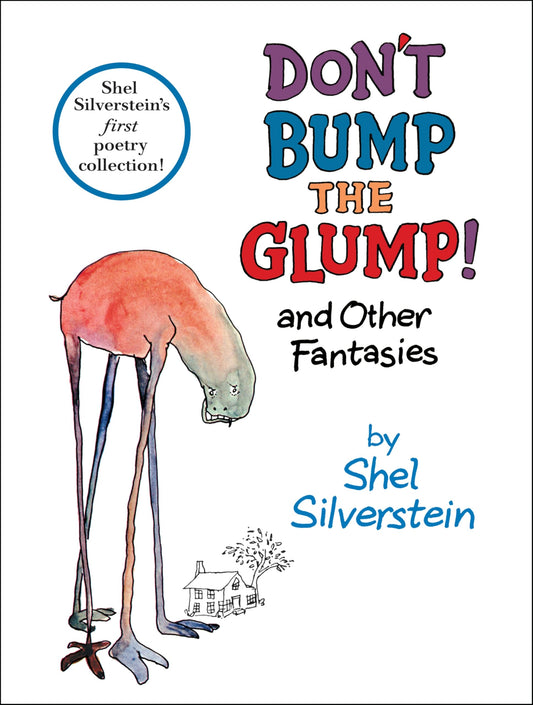 Don't Bump the Glump!: And Other Fantasies - 6742