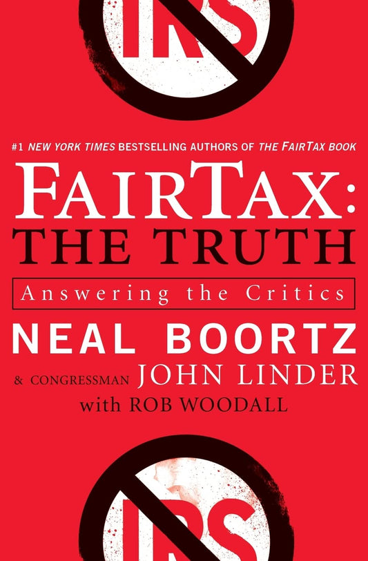 FairTax: The Truth: Answering the Critics - 4853