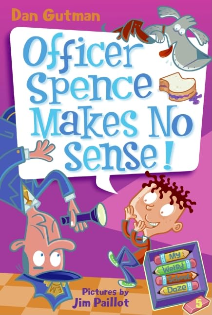 My Weird School Daze #5: Officer Spence Makes No Sense! - 9430