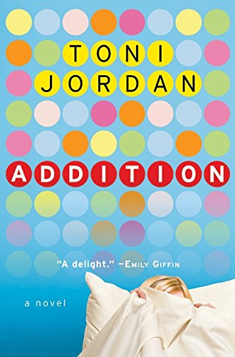 Addition: A Novel
