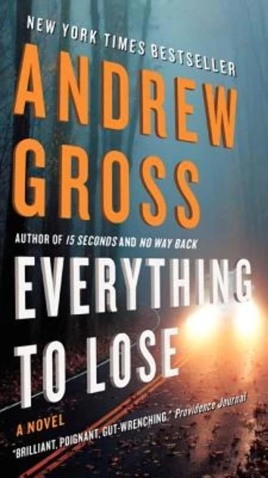 Everything to Lose: A Novel