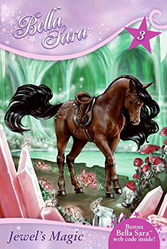 Jewel's Magic (Bella Sara #3)