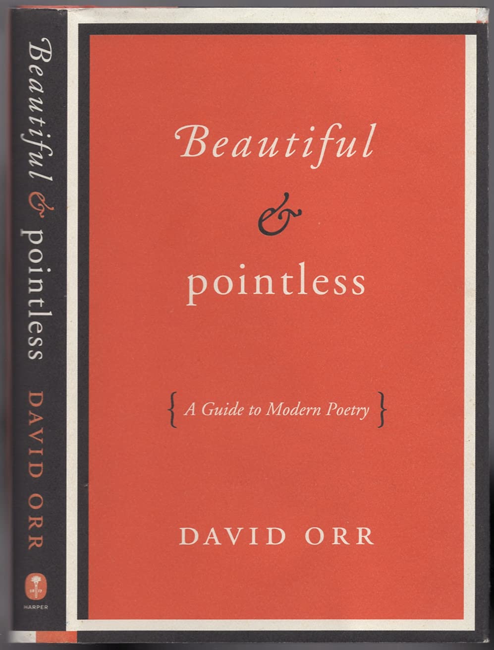 Beautiful & Pointless: A Guide to Modern Poetry - 4172