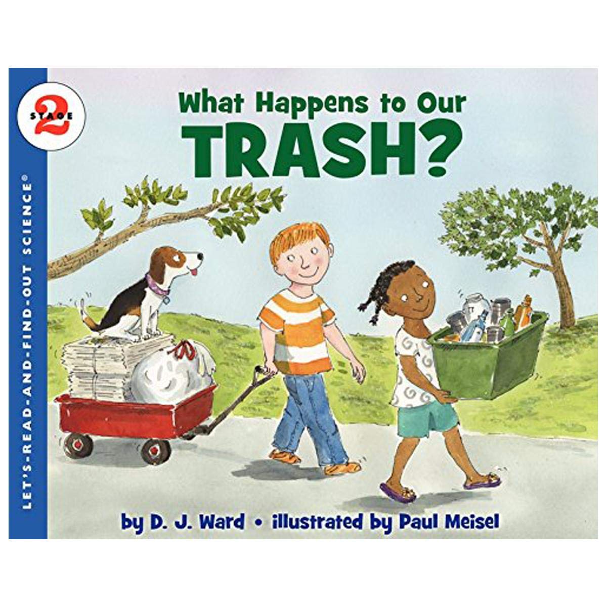What Happens to Our Trash? (Let's-Read-and-Find-Out Science 2)