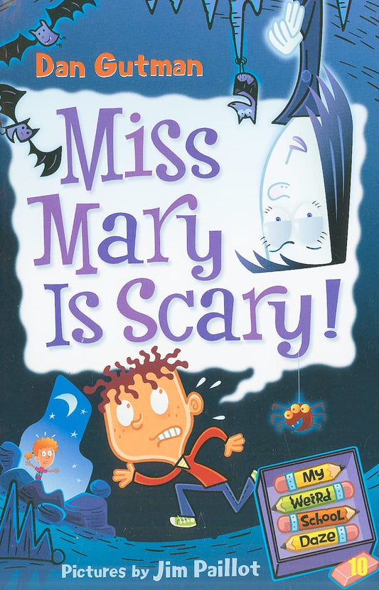 Miss Mary is Scary! (My Weird School Daze, No. 10) - 8171