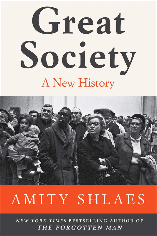 Great Society: A New History - 6358