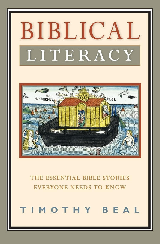Biblical Literacy: The Essential Bible Stories Everyone Needs to Know – A Must-Have Guide to Scripture and Cultural Understanding