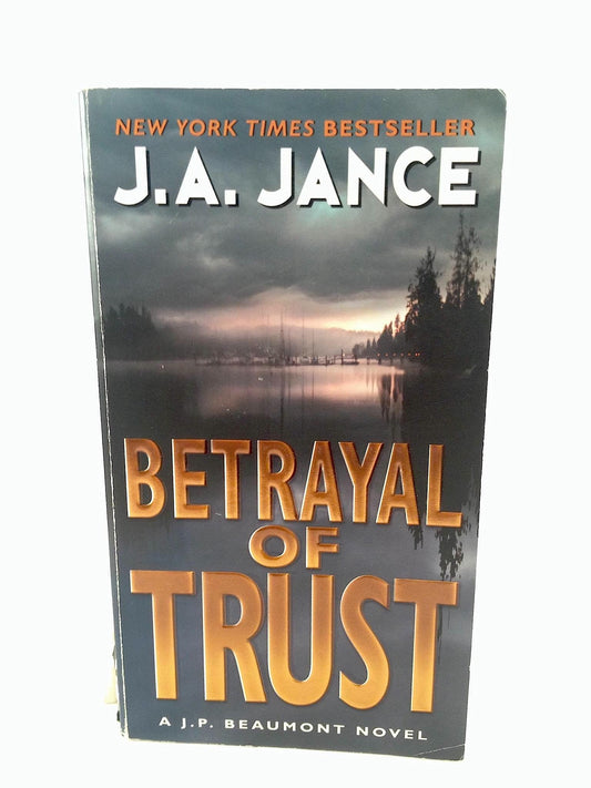 Betrayal of Trust: A J. P. Beaumont Novel (J. P. Beaumont Novel, 20) - 8658