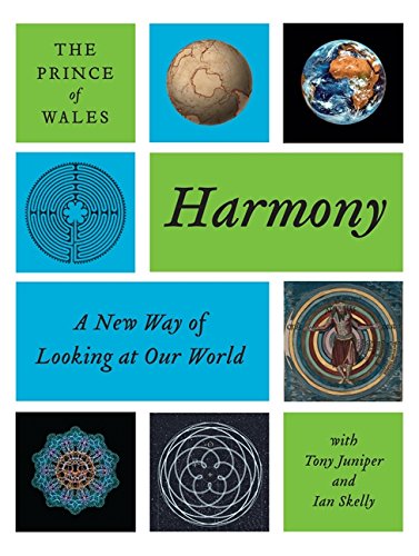Harmony: A New Way of Looking at Our World - 7748