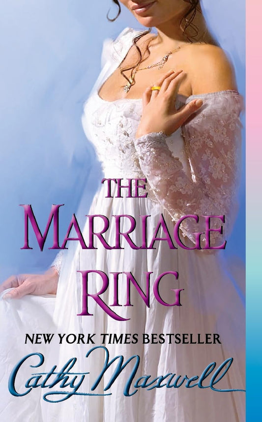 The Marriage Ring (Scandals and Seductions, 3)