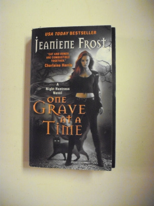 One Grave at a Time: A Night Huntress Novel (Night Huntress, 6)