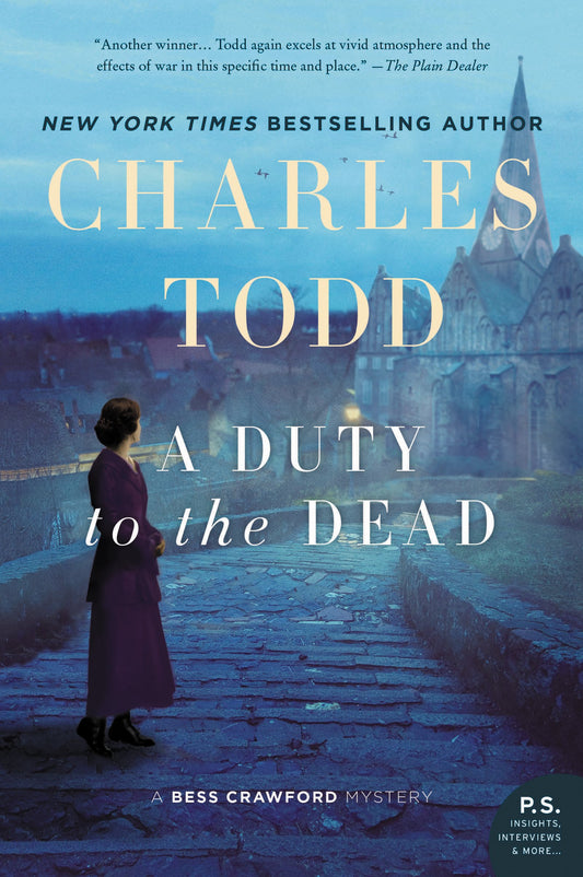 A Duty to the Dead: A Bess Crawford Mystery – A Gripping Historical Suspense Novel of a World War I Nurse and Dark Family Secrets