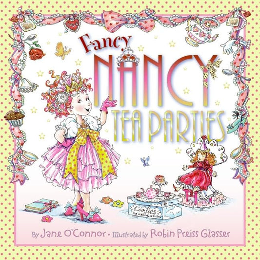 FANCY NANCY: TEA PARTIES - 6208