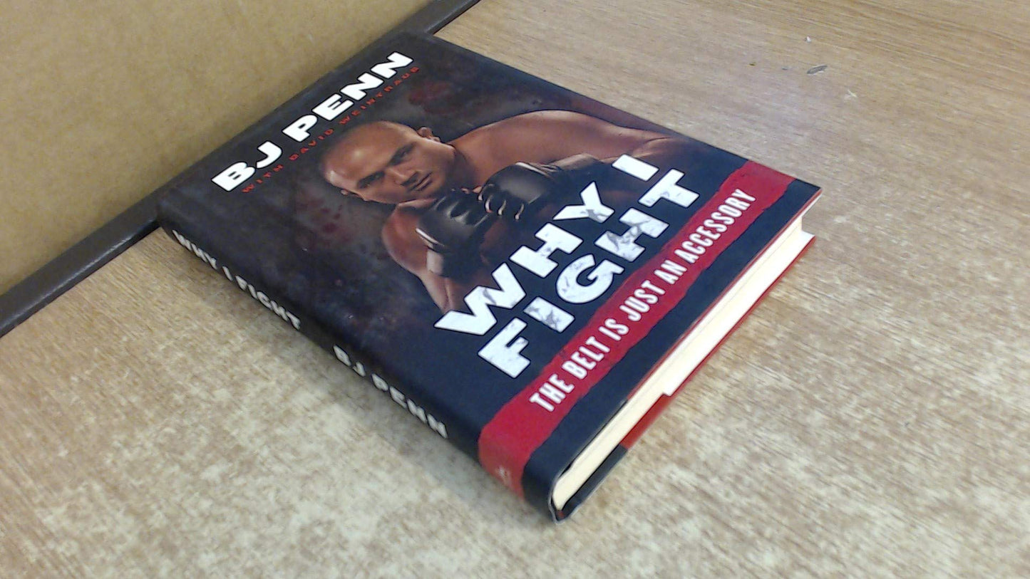 Why I Fight: The Belt Is Just an Accessory