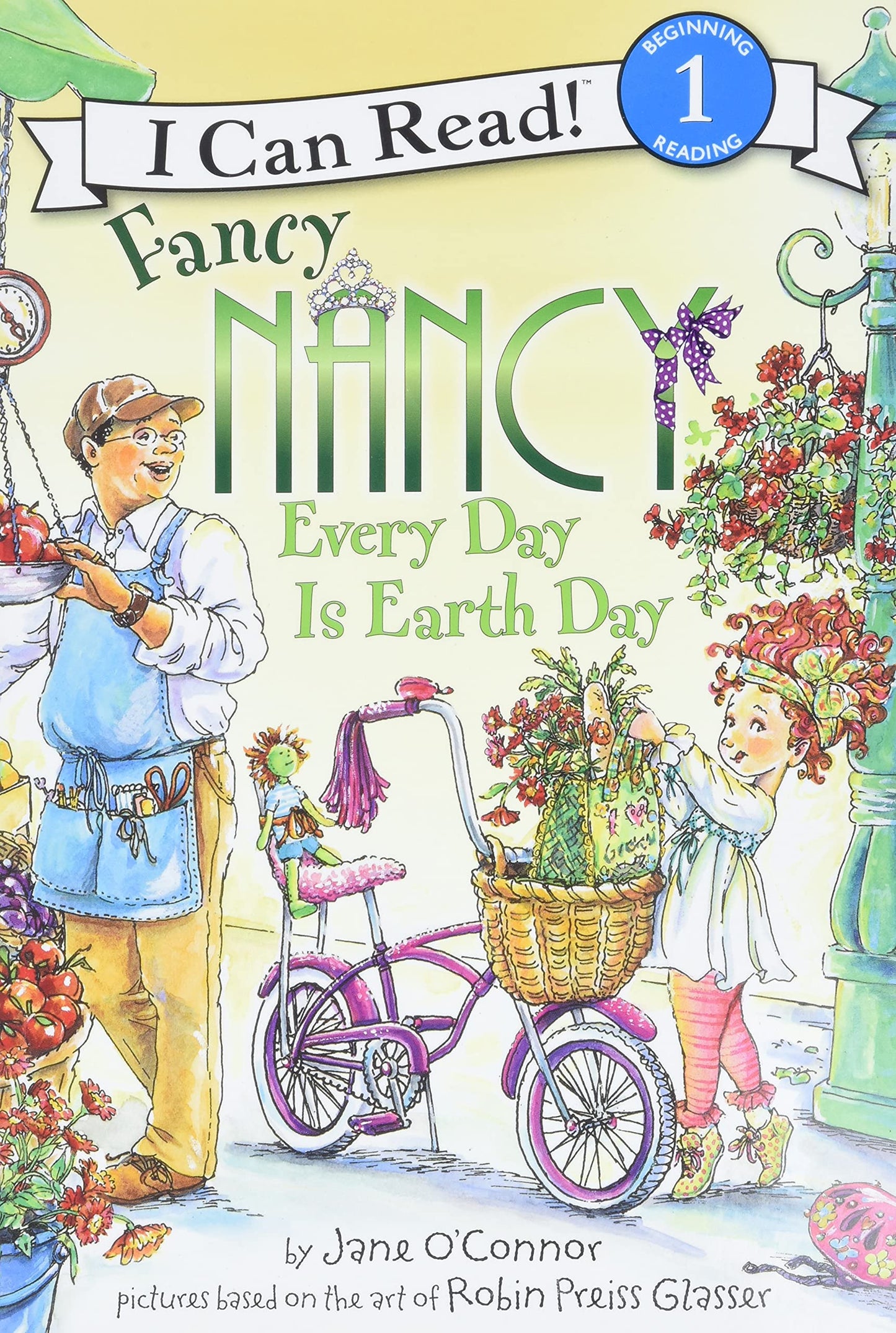 Fancy Nancy: Every Day Is Earth Day: A Springtime Book For Kids (I Can Read Level 1) - 1140