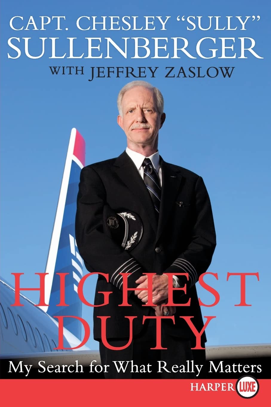 Highest Duty: My Search for What Really Matters - 6505
